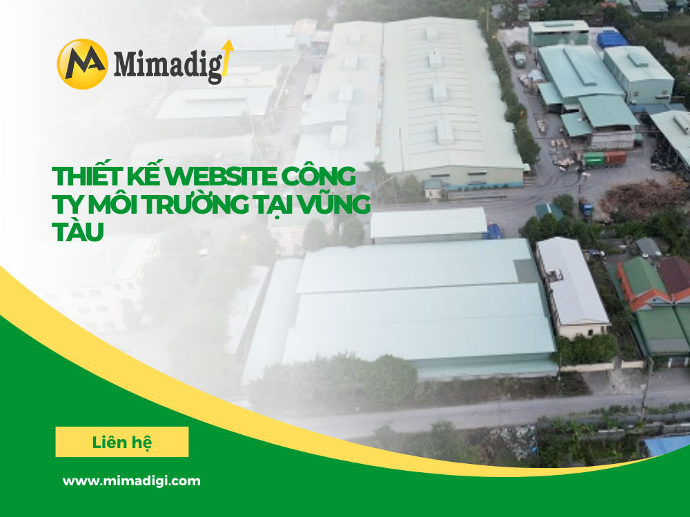 Thiết Kế Website Công Ty Môi Trường Tại Vũng Tàu – Giải Pháp Số Hóa Toàn Diện Cho Doanh Nghiệp Xanh tại mimadigi