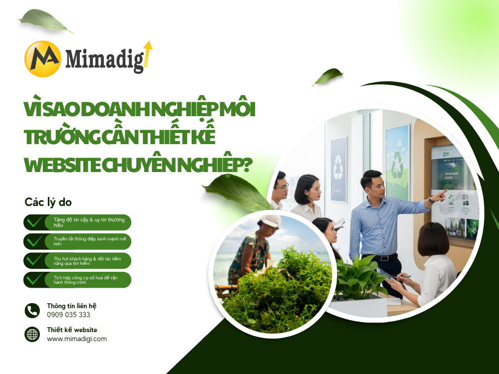 Vì Sao Doanh Nghiệp Môi Trường Cần Thiết Kế Website Chuyên Nghiệp? tại mimadigi