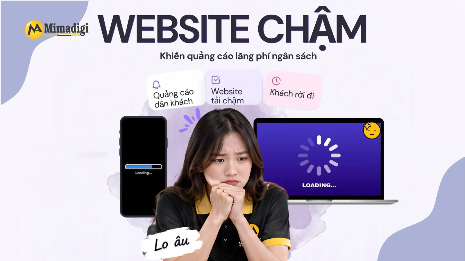 Hosting SEO yếu website tải chậm khiến khách hàng từ lưu lượng Google Ads và Facebook Ads rời đi. 