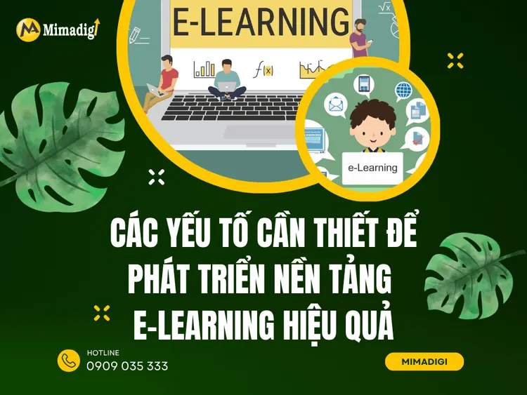Các yếu tố cần thiết để phát triển nền tảng e-learning hiệu quả tại MIMA
