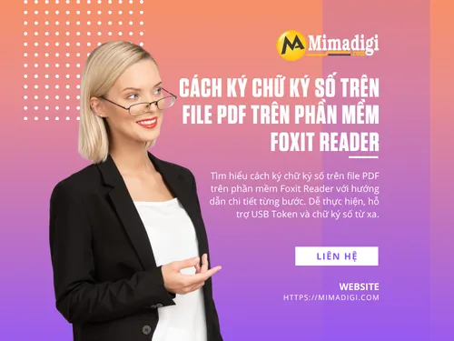 Cách ký chữ ký số trên file PDF trên phần mềm Foxit Reader