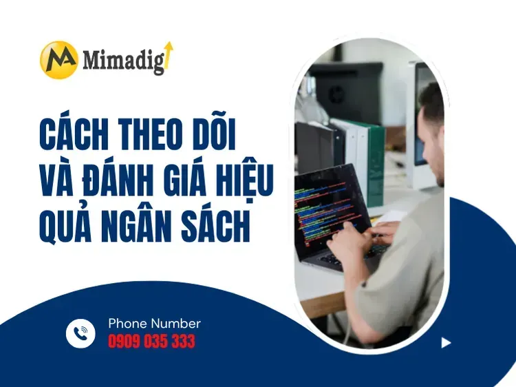 Cách theo dõi và đánh giá hiệu quả ngân sách tại mima