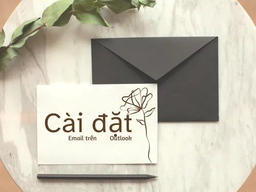 Cách Cài Đặt Email Trên Outlook 2016 Nhanh Nhất