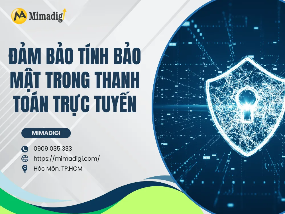 Đảm bảo tính bảo mật trong thanh toán trực tuyến tại MIMA
