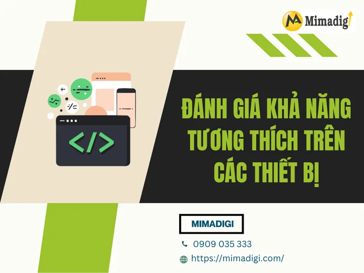 Đánh giá khả năng tương thích trên các thiết bị tại MIMA