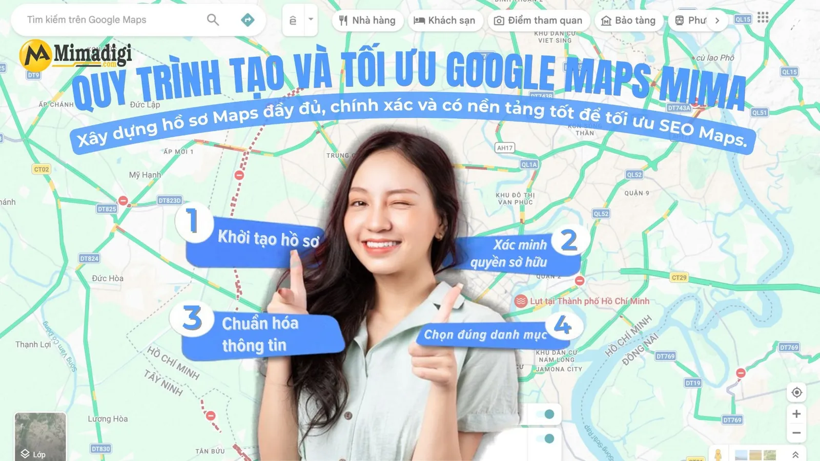 Quy trình tạo và tối ưu Google Maps cho doanh nghiệp tại MIMA
