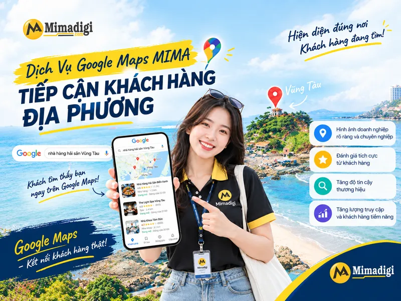 Dịch Vụ Google Maps MIMA Tiếp Cận Khách Địa Phương