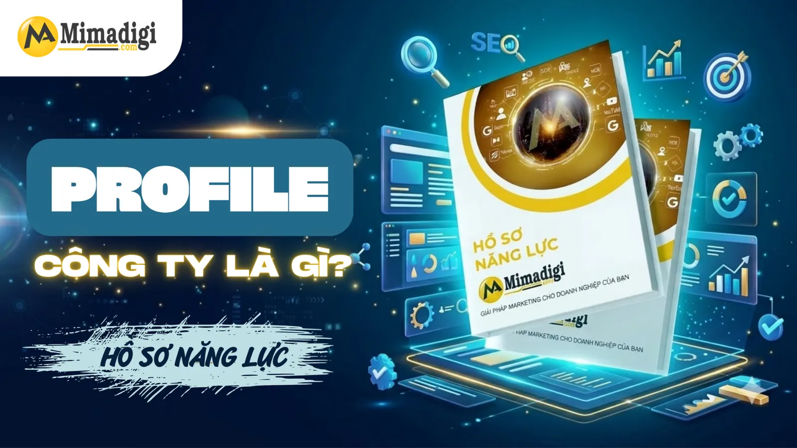Profile (hồ sơ năng lực) công ty là gì?