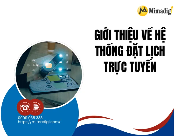 Giới Thiệu Về Hệ Thống Đặt Lịch Trực Tuyến tại MIMA