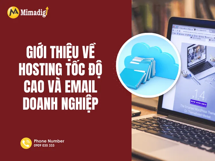 Giới Thiệu Về Hosting Tốc Độ Cao và Email Doanh Nghiệp tại MIMA