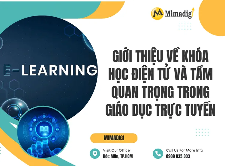 Giới thiệu về khóa học điện tử và tầm quan trọng trong giáo dục trực tuyến tại MIMA