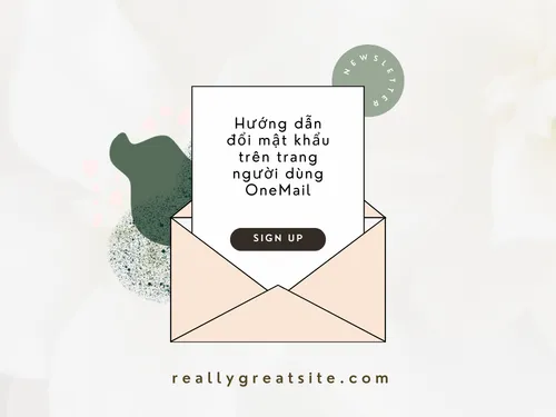 Hướng dẫn đổi mật khẩu trên trang người dùng OneMail
