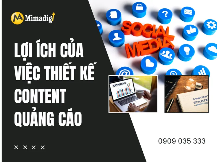 Lợi Ích Của Việc Thiết Kế Content Quảng Cáo Chuyên Nghiệp tại mima