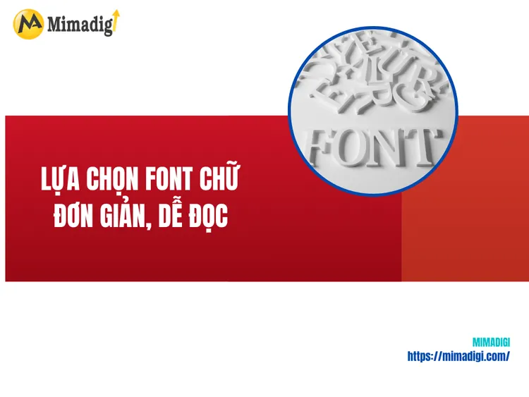 Lựa chọn font chữ đơn giản, dễ đọc tại MIMA