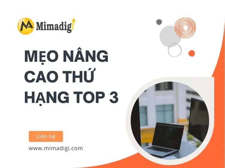 Mẹo nâng cao thứ hạng top 3 tại mima