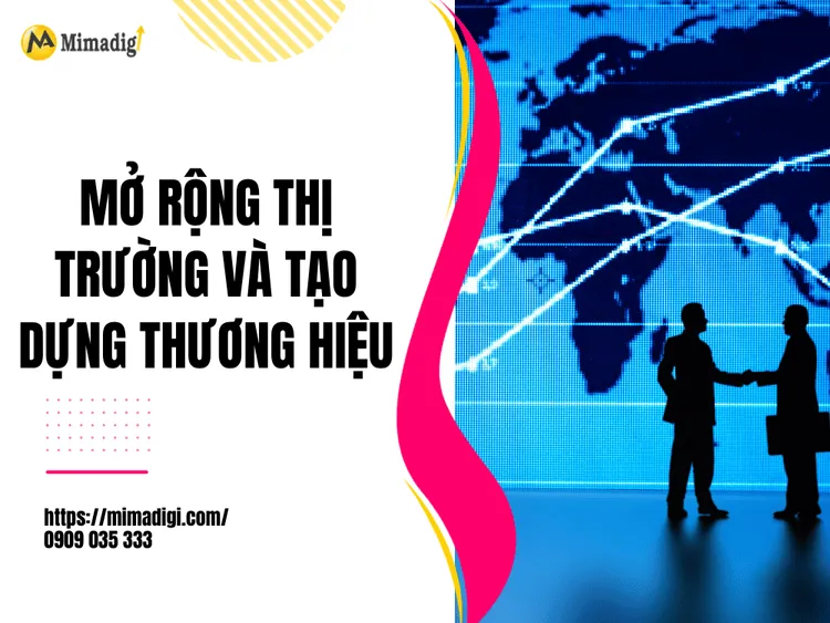 Mở rộng thị trường và tạo dựng thương hiệu tại MIMA