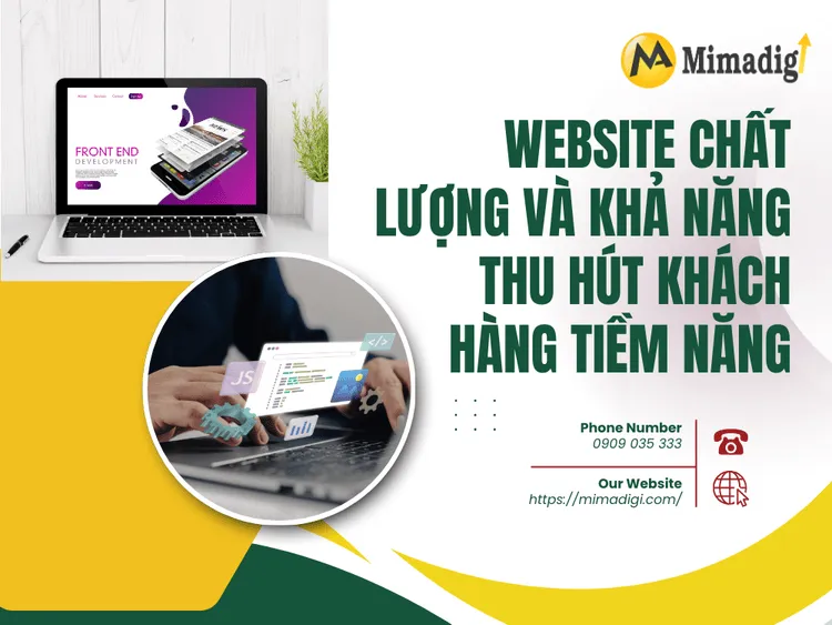 Mối quan hệ giữa website chất lượng và khả năng thu hút khách hàng tiềm năng tại MIMA