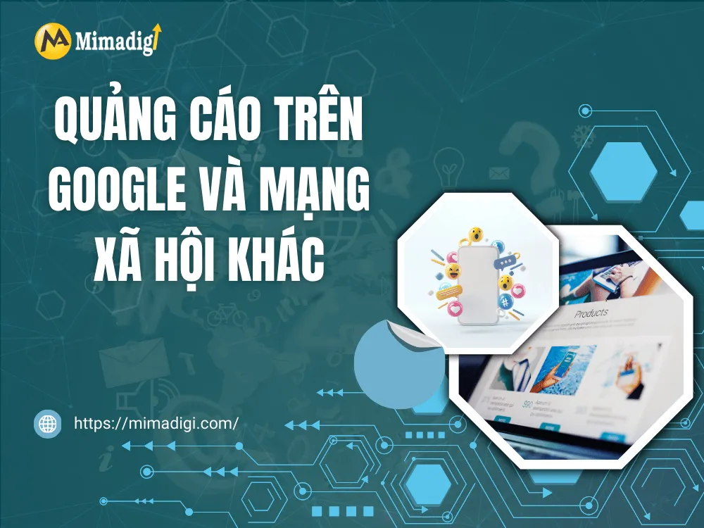 Quảng cáo trên Google và mạng xã hội khác tại MIMA