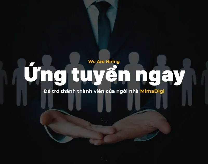 Tham gia đội ngũ chuyên nghiệp & sáng tạo của chúng tôi