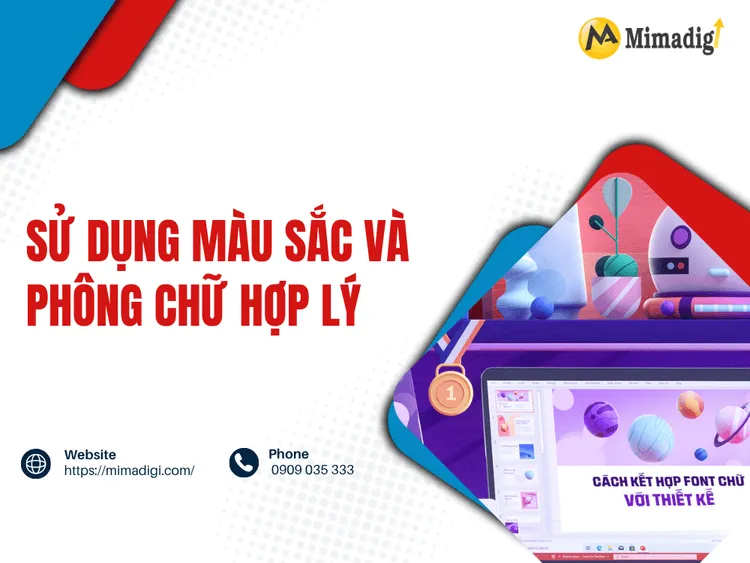 Sử dụng màu sắc và phông chữ hợp lý tại MIMA