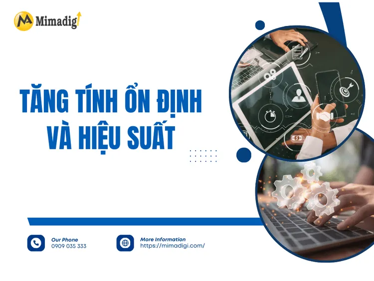 Tăng tính ổn định và hiệu suất tại MIMA