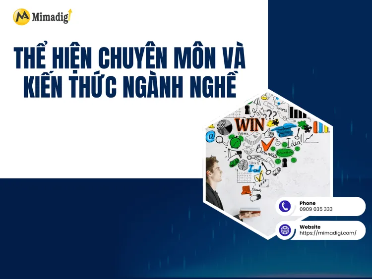 Thể hiện chuyên môn và kiến thức ngành nghề tại MIMA