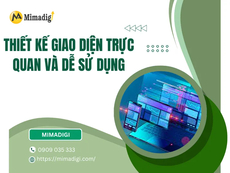 Thiết kế giao diện trực quan và dễ sử dụng tại MIMA