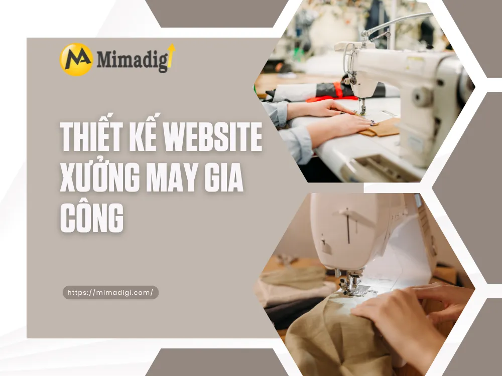 Thiết kế website xưởng may gia công tại mimadigi
