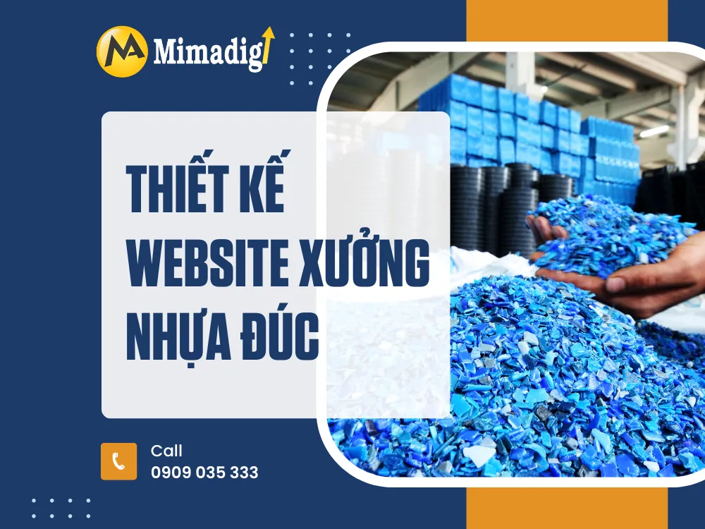 Thiết kế website xưởng nhựa đúc tại mimadigi