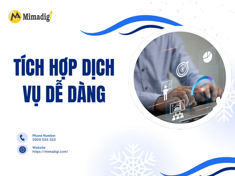 Tích hợp dịch vụ dễ dàng tại MIMA