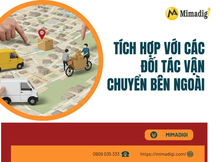 Tích hợp với các đối tác vận chuyển bên ngoài tại MIMA