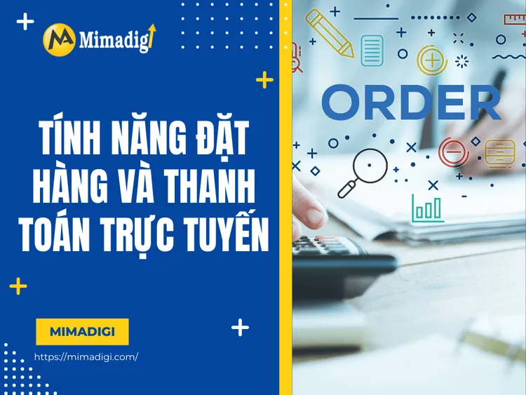 Tính Năng Đặt Hàng Và Thanh Toán Trực Tuyến tại MIMA