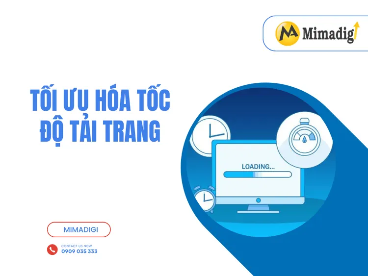 Tối ưu hóa tốc độ tải trang tại MIMA