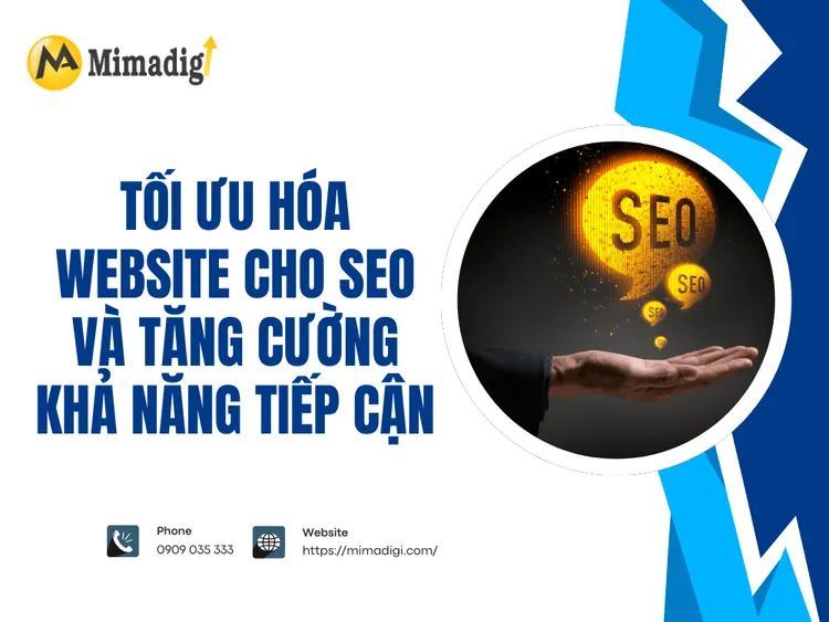 Tối Ưu Hóa Website Cho SEO và Tăng Cường Khả Năng Tiếp Cận tại MIMA