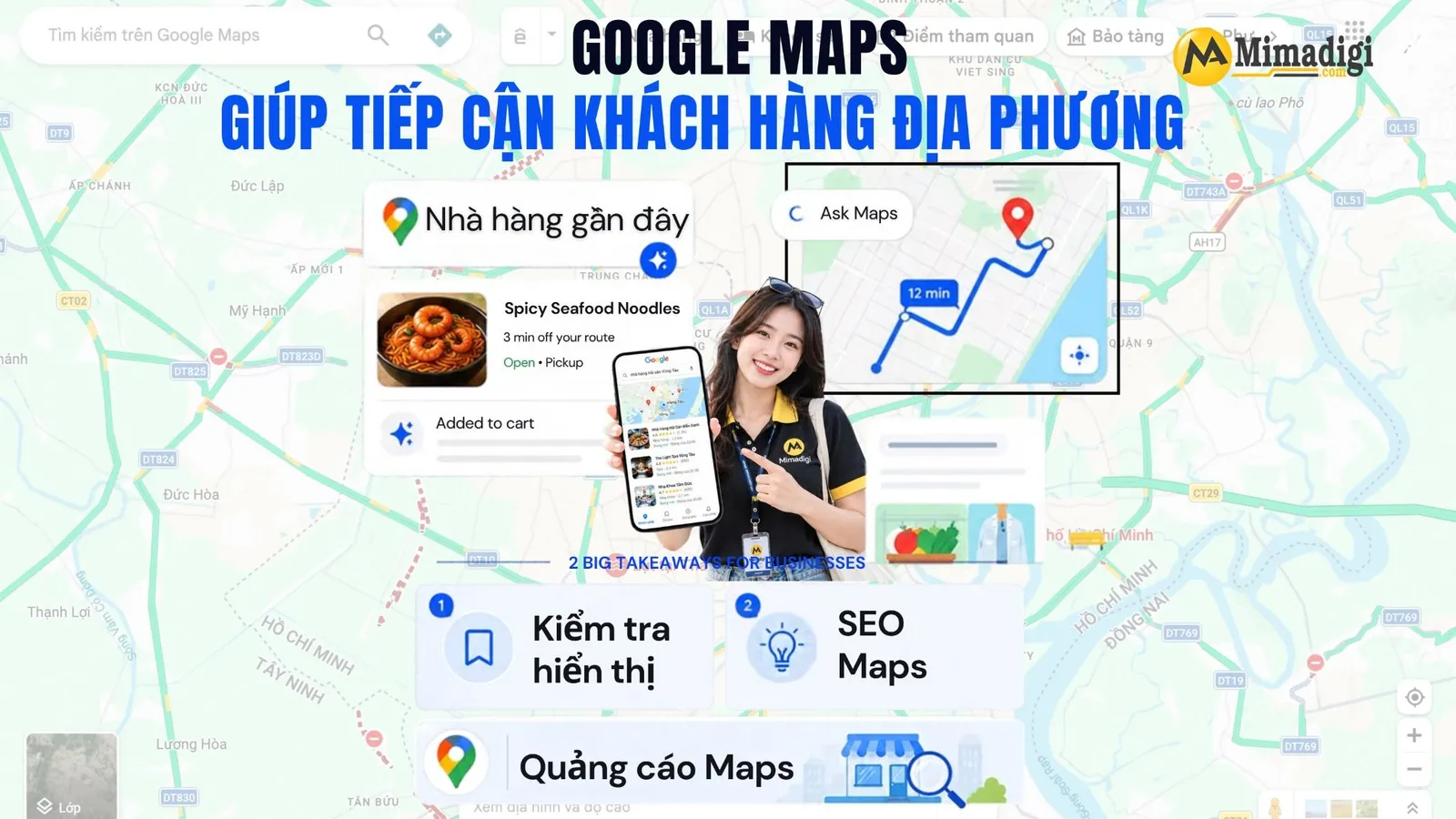 Google Maps giúp doanh nghiệp tiếp cận khách hàng đang tìm dịch vụ gần khu vực