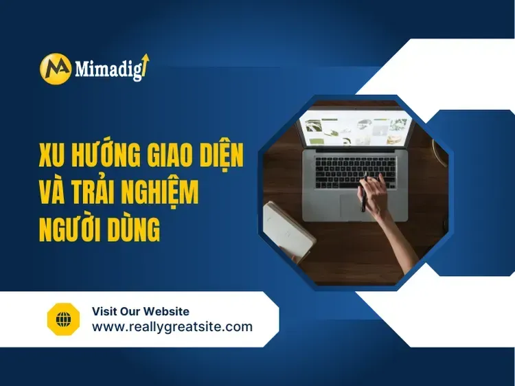 Xu hướng giao diện và trải nghiệm người dùng tại mima