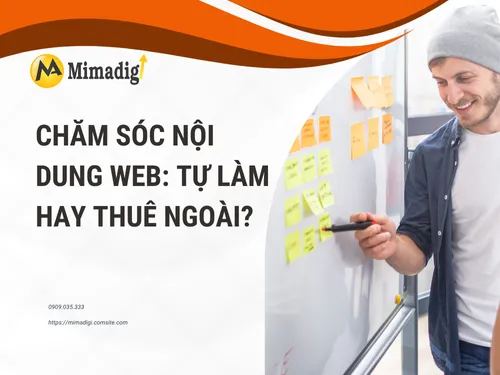 Chăm sóc nội dung web: tự làm hay thuê ngoài?