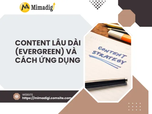 Content lâu dài (Evergreen) và cách ứng dụng