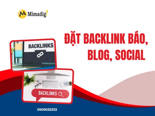 Đặt backlink báo, blog, social dễ dàng tại MIMADIGI