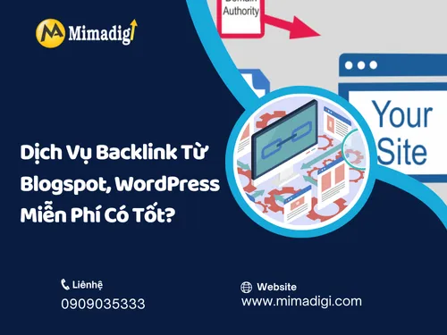 Dịch vụ backlink từ blogspot, wordpress miễn phí có tốt?
