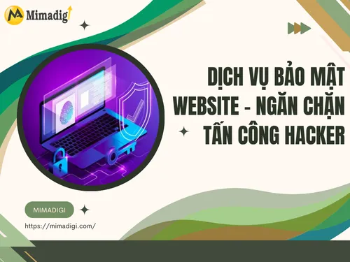 Dịch vụ bảo mật website – Ngăn chặn tấn công hacker