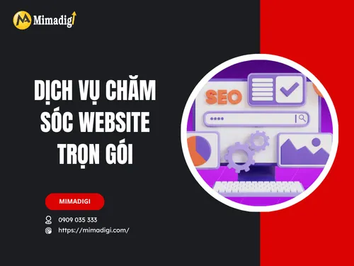 Dịch vụ chăm sóc website trọn gói – Giải pháp tối ưu cho doanh nghiệp