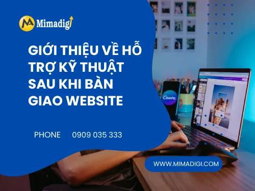 Hỗ trợ kỹ thuật sau khi bàn giao web theo yêu cầu