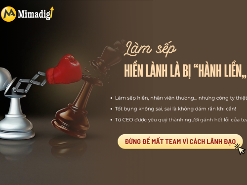 LÀM SẾP, HIỀN LÀNH LÀ BỊ HÀNH LIỀN LÀM SẾP, HIỀN LÀNH LÀ BỊ HÀNH LIỀN
