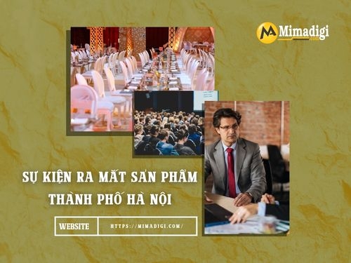 Sự kiện ra mắt sản phẩm Thành phố Hà Nội