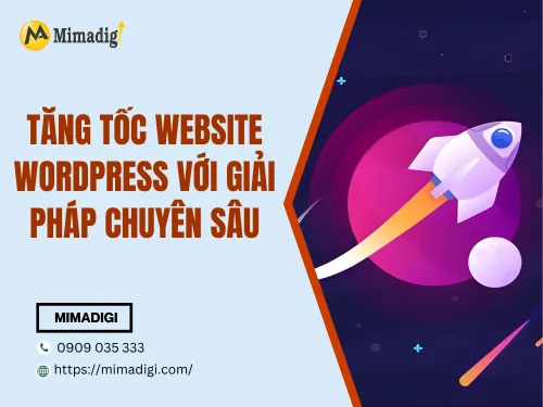 Tăng tốc website WordPress với giải pháp chuyên sâu
