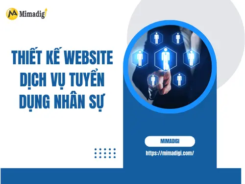 Thiết kế website dịch vụ tuyển dụng nhân sự