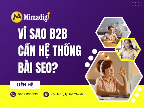 Cách chúng tôi xây dựng hệ thống bài SEO cho B2B