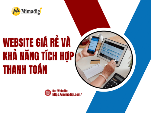 Website giá rẻ và khả năng tích hợp thanh toán