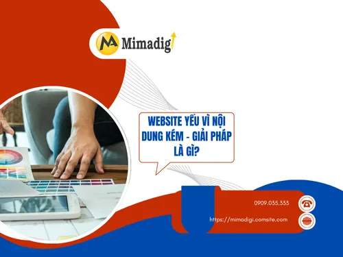 Website yếu vì nội dung kém – Giải pháp là gì?